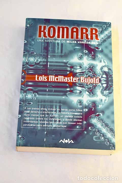 Libros: Komarr: Bujold, Lois McMaster.- Bujold, Lois McMaster