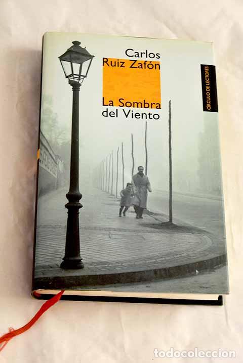 Libros: La sombra del viento.- Ruiz Zaf&oacute;n, Carlos