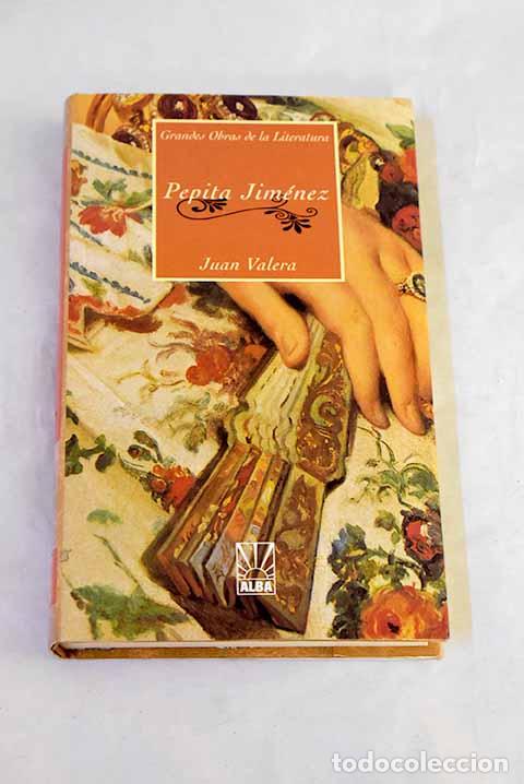 Livres: Pepita Jim&eacute;nez: Valera, Juan.- Valera, Juan