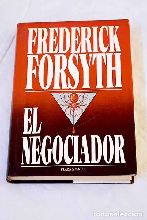 Livres: El negociador: Forsyth, Frederick.- Forsyth, Frederick
