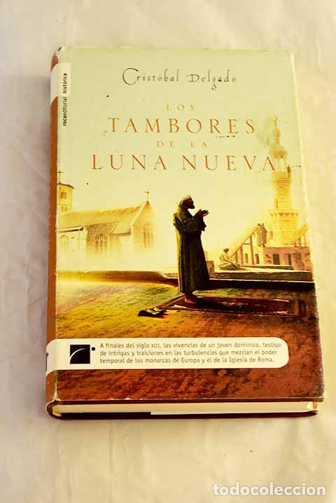 Livros em segunda m&atilde;o: Los tambores de la luna nueva.- Delgado, Crist&oacute;bal
