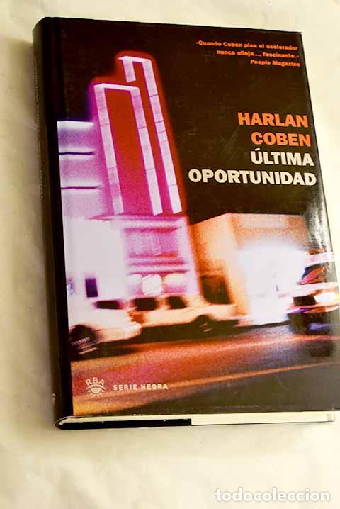 Livros em segunda m&atilde;o: &Uacute;ltima oportunidad: Coben, Harlan.- Coben, Harlan