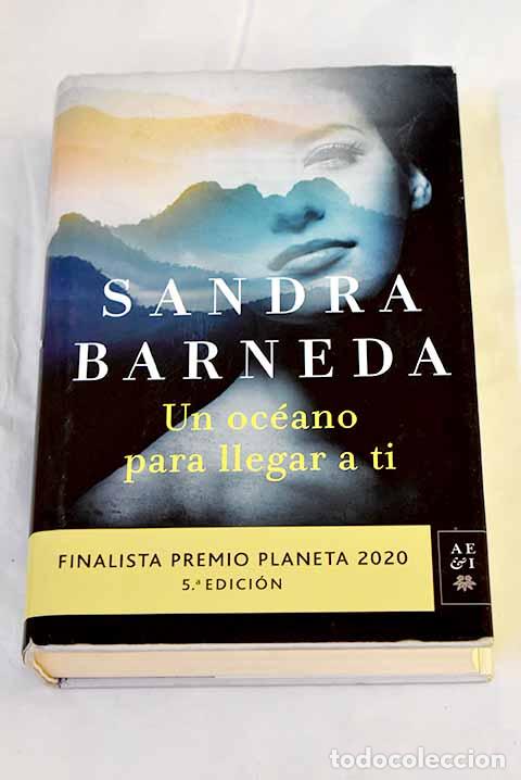 Livros em segunda m&atilde;o: Un oc&eacute;ano para llegar a ti: Finalista Premio Planeta 2020.- Barneda, Sandra