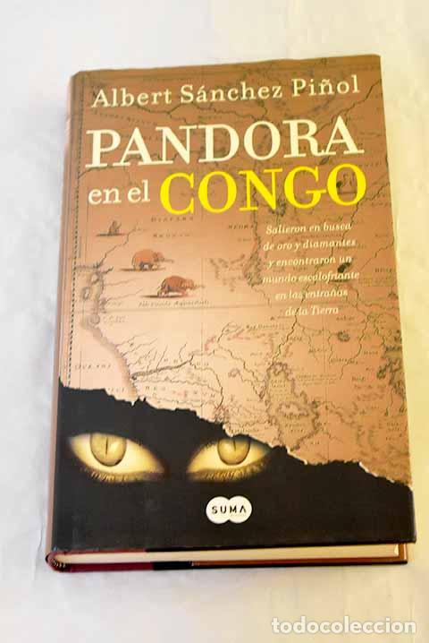 books: Pandora en el Congo: salieron en busca de oro y diamantes y encontraron un mundo escalofriante ...