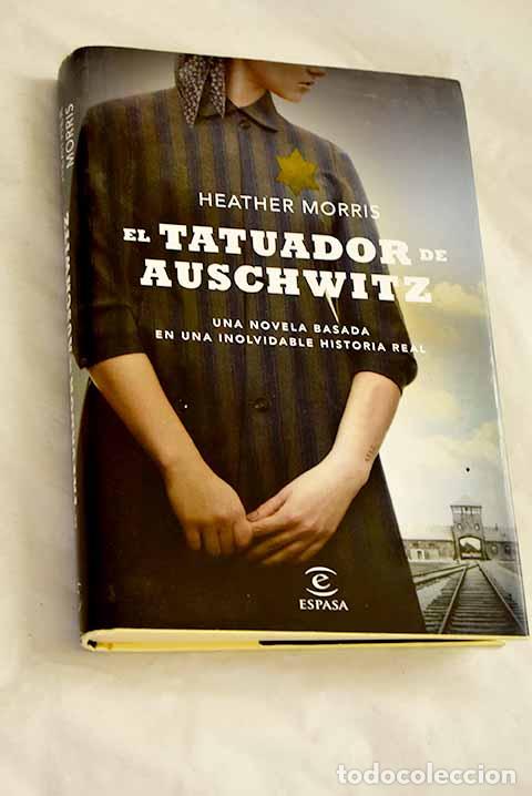 Livros em segunda m&atilde;o: El tatuador de Auschwitz.- Morris, Heather