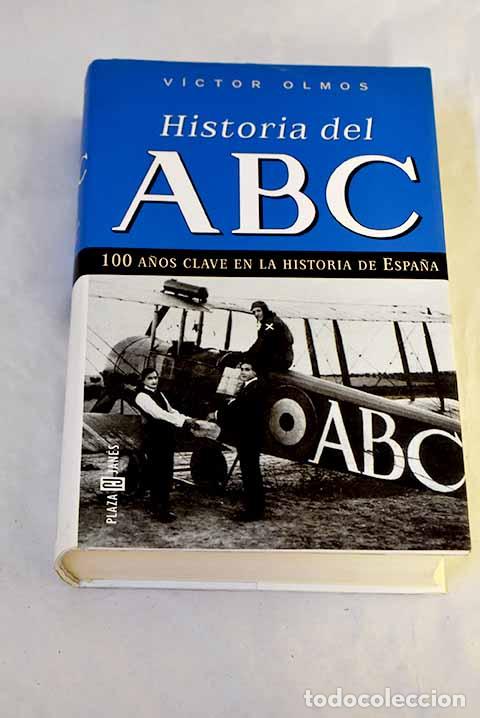 Libros: Historia del ABC: Olmos, V&iacute;ctor.- Olmos, V&iacute;ctor