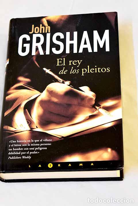 Libros: El rey de los pleitos.- Grisham, John