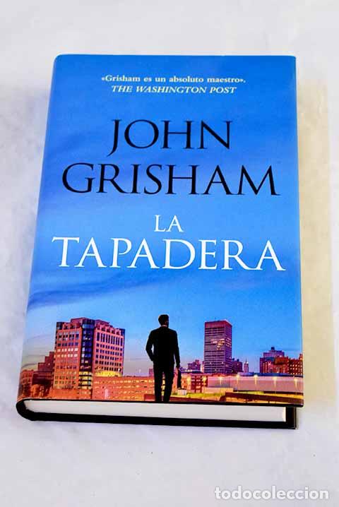 Libros: La tapadera: Grisham, John.- Grisham, John