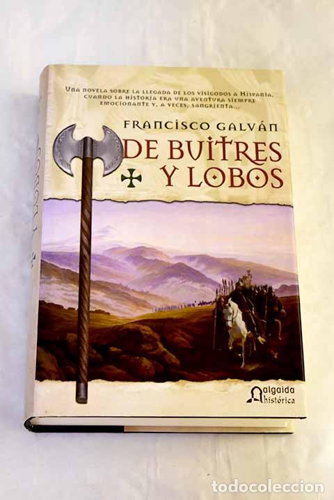Libros: De buitres y lobos: Galv&aacute;n, Francisco.- Galv&aacute;n, Francisco
