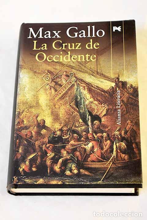 Libros: La cruz de Occidente.- Gallo, Max