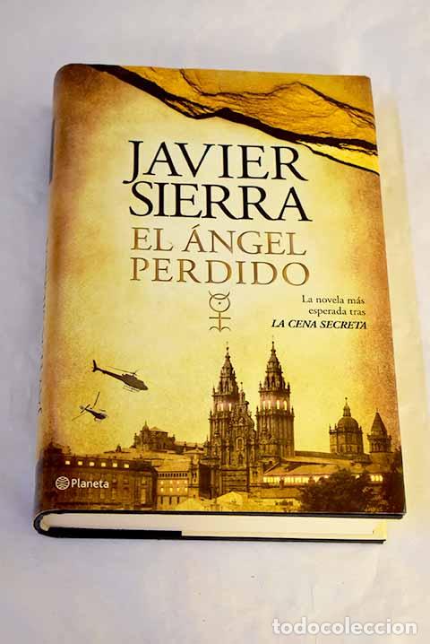 Libros: El &aacute;ngel perdido: Sierra, Javier.- Sierra, Javier