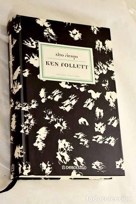 Libros: Alto riesgo: Follett, Ken.- Follett, Ken