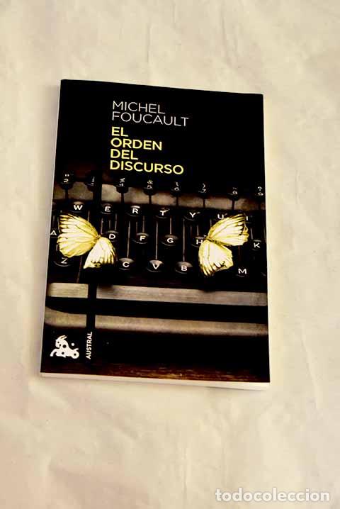 Libros: El orden del discurso.- Foucault, Michel