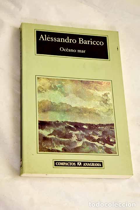 Libri di seconda mano: Oc&eacute;ano mar: Baricco, Alessandro.- Baricco, Alessandro