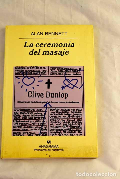 Libri di seconda mano: La ceremonia del masaje.- Bennett, Alan