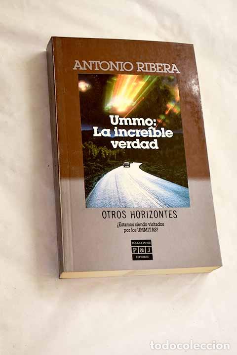 Libri di seconda mano: Ummo: la incre&iacute;ble verdad.- Ribera, Antonio