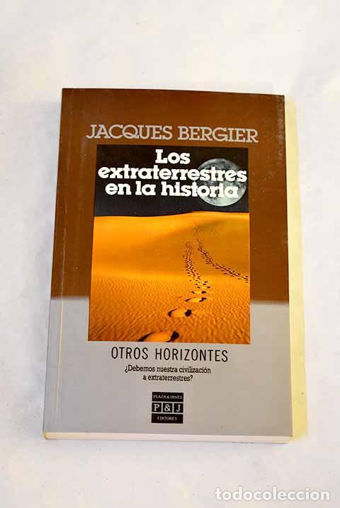 Libri di seconda mano: Los extraterrestres en la historia.- Bergier, Jacques