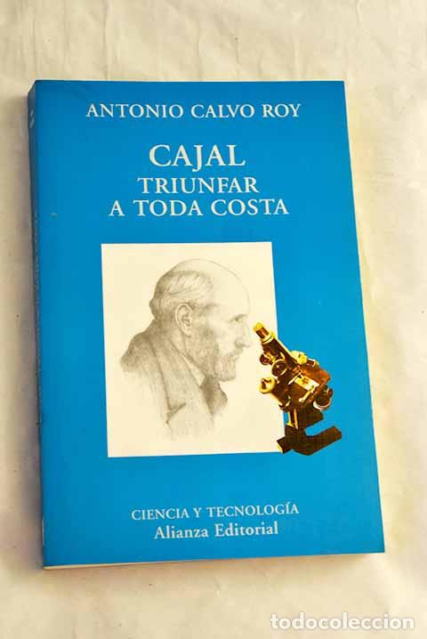 Libri di seconda mano: Cajal: triunfar a toda costa.- Calvo Roy, Antonio