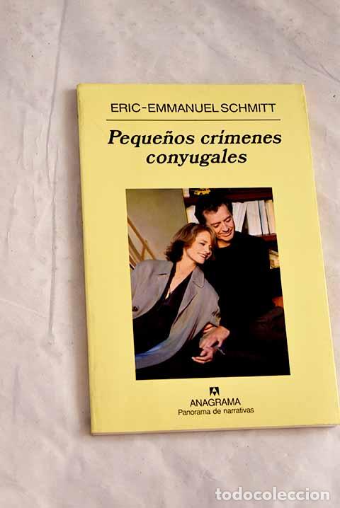 Libros: Peque&ntilde;os cr&iacute;menes conyugales.- Schmitt, Eric-Emmanuel