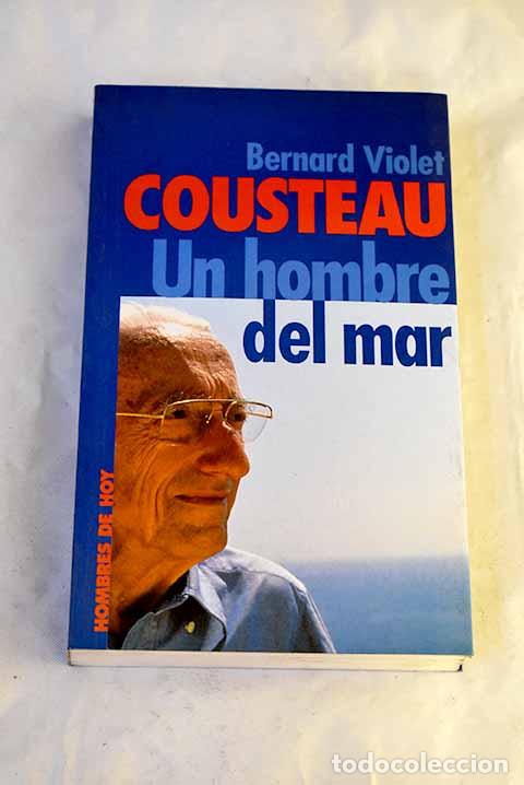 Libros: Cousteau: un hombre del mar.- Violet, Bernard
