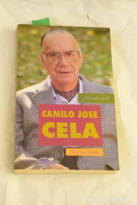 Libros: Camilo Jos&eacute; Cela: Tudela, Mariano.- Tudela, Mariano