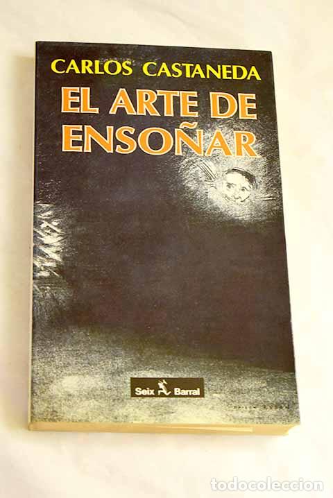 Libros: El arte de enso&ntilde;ar: Castaneda, Carlos.- Castaneda, Carlos