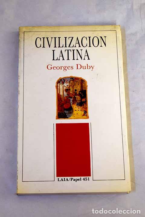 Libros: Civilizaci&oacute;n latina: desde la antiguedad hasta nuestros d&iacute;as
