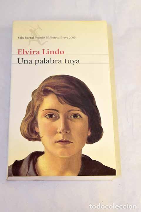 B&uuml;cher: Una palabra tuya: Lindo, Elvira.- Lindo, Elvira