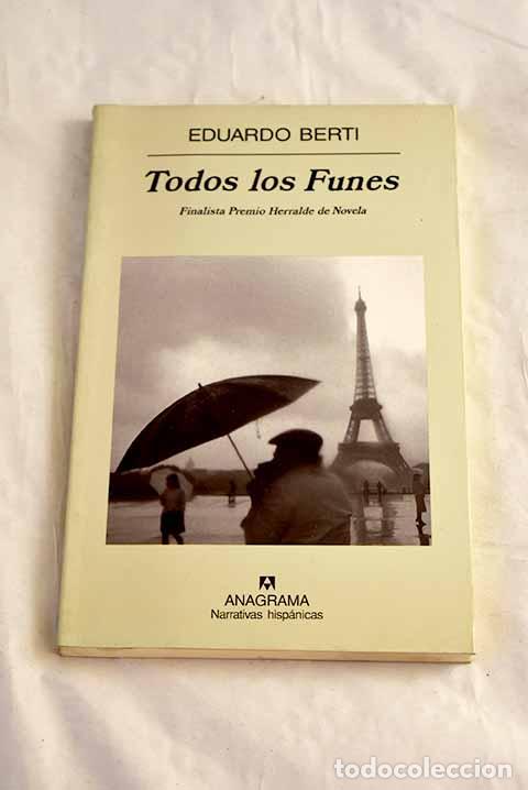 B&uuml;cher: Todos los Funes: Berti, Eduardo.- Berti, Eduardo
