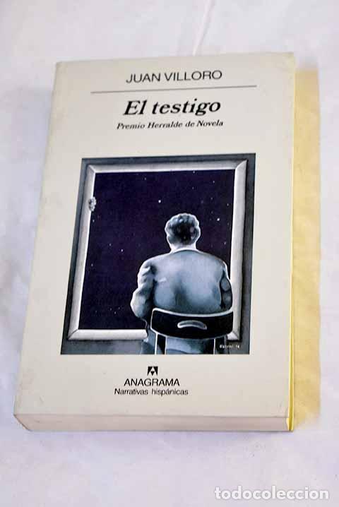 B&uuml;cher: El testigo: Villoro, Juan.- Villoro, Juan