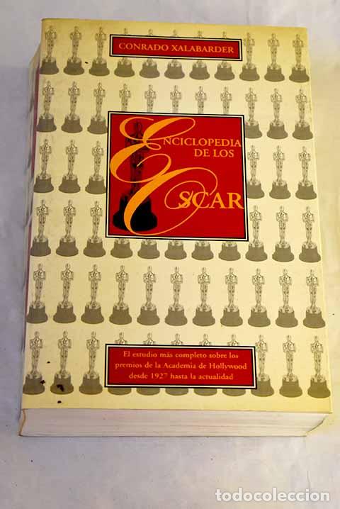 Livres: Enciclopedia de los Oscar.- Xalabarder, Conrado