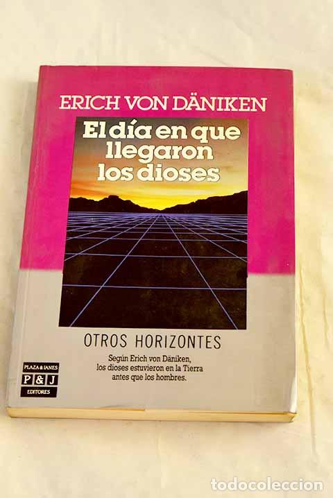 Livros em segunda m&atilde;o: El d&iacute;a en que llegaron los dioses.- D&auml;niken, Erich von