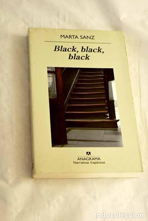 B&uuml;cher: Black, black, black: Sanz, Marta.- Sanz, Marta