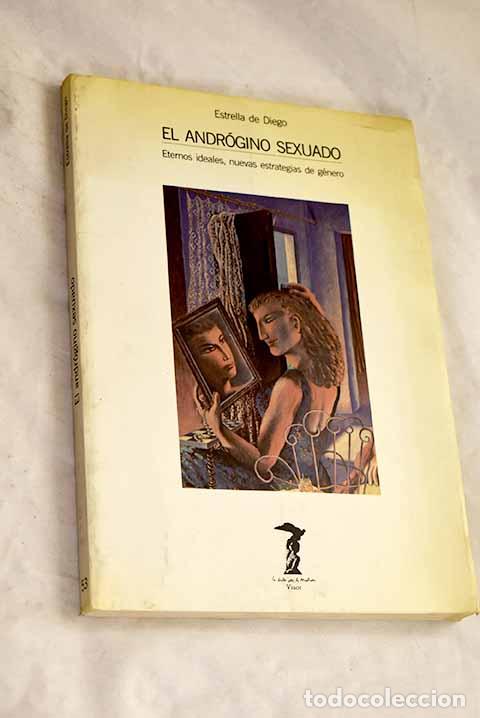 Libri di seconda mano: El andr&oacute;gino sexuado.- Diego, Estrella de