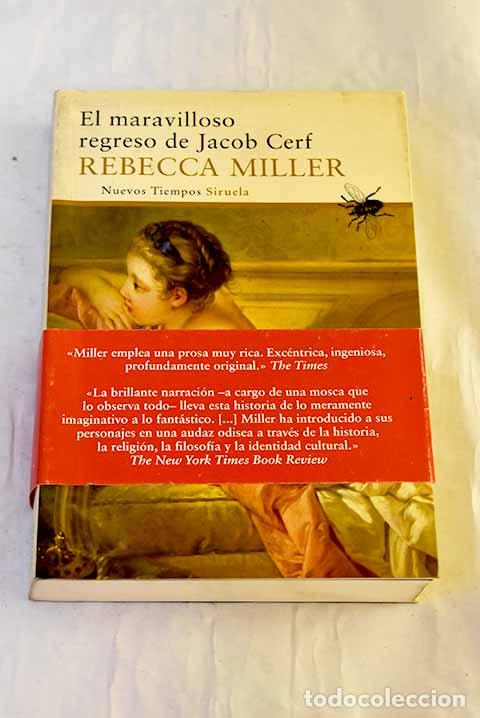 Libri di seconda mano: El maravilloso regreso de Jacob Cerf.- Miller, Rebecca