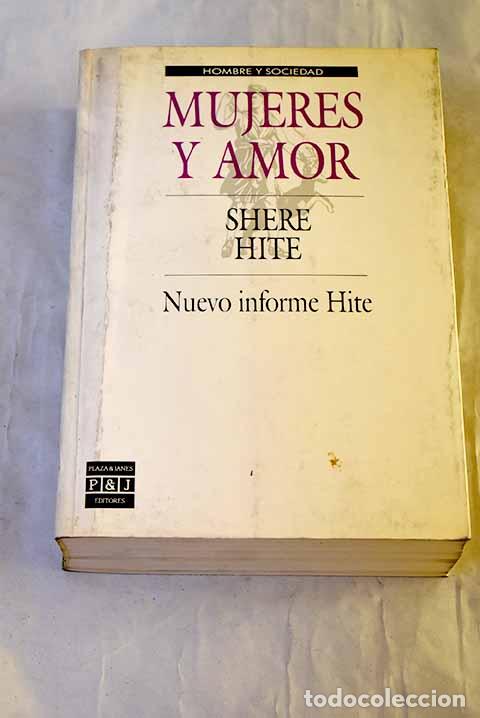 Libros: Mujeres y amor: nuevo informe Hite.- Hite, Shere