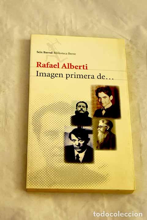 Libros: Imagen primera de--: Alberti, Rafael.- Alberti, Rafael