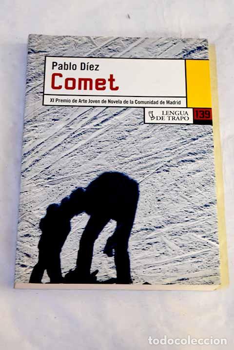Libri di seconda mano: Comet: D&iacute;ez Mart&iacute;nez, Pablo.- D&iacute;ez Mart&iacute;nez, Pablo