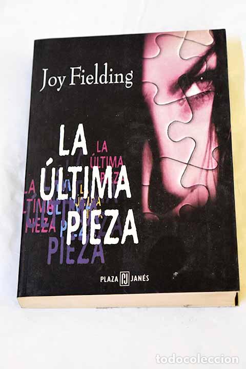 Libri di seconda mano: La &uacute;ltima pieza: Fielding, Joy.- Fielding, Joy