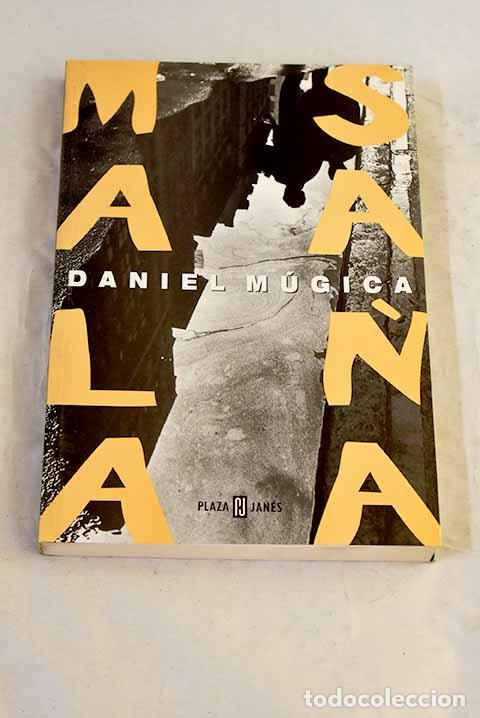 Libri di seconda mano: Mala sa&ntilde;a: M&uacute;gica, Daniel.- M&uacute;gica, Daniel