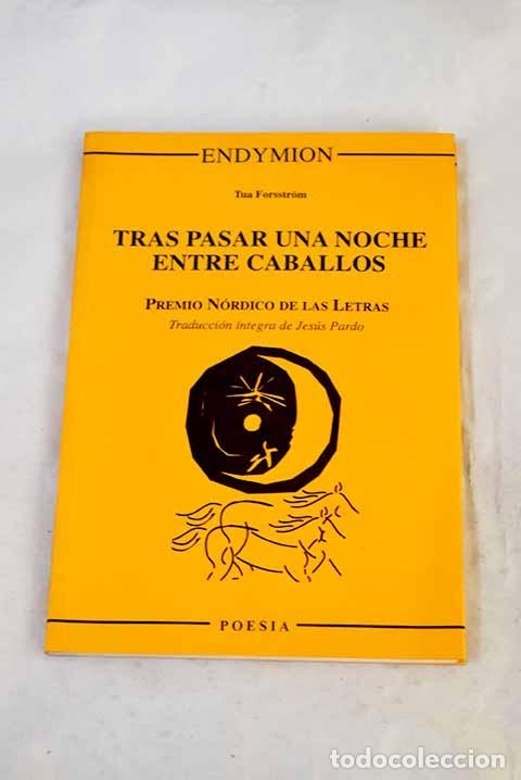 books: Tras pasar una noche entre caballos.- Forsstrom, Tua