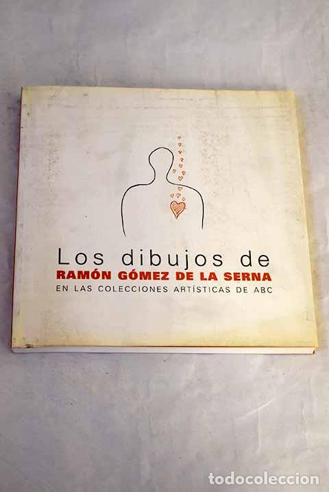 books: Los dibujos de Ram&oacute;n G&oacute;mez de la Serna en las colecciones art&iacute;sticas de ABC