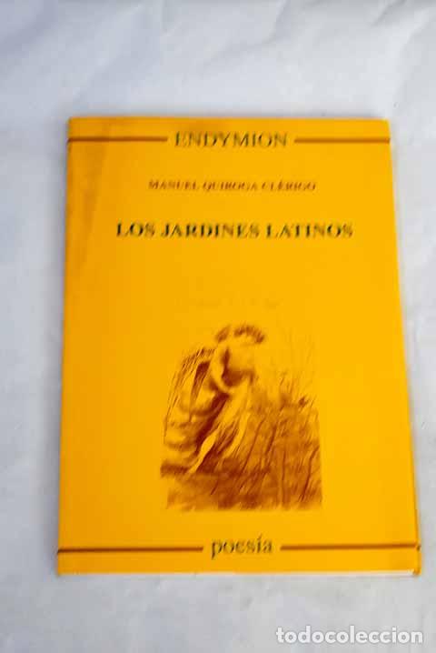 books: Los jardines latinos.- Quiroga Cl&eacute;rigo, Manuel