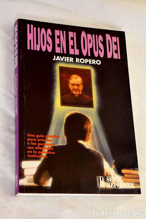 books: Hijos en el Opus Dei.- Ropero, Javier