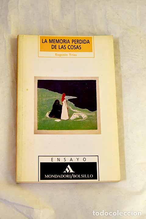 books: La memoria perdida de las cosas.- Tr&iacute;as, Eugenio