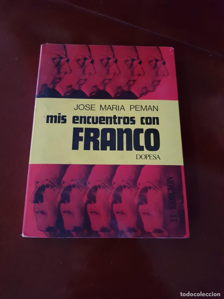 Libri di seconda mano: MIS ENCUENTROS CON FRANCO-JOSE MARIA PEMAN