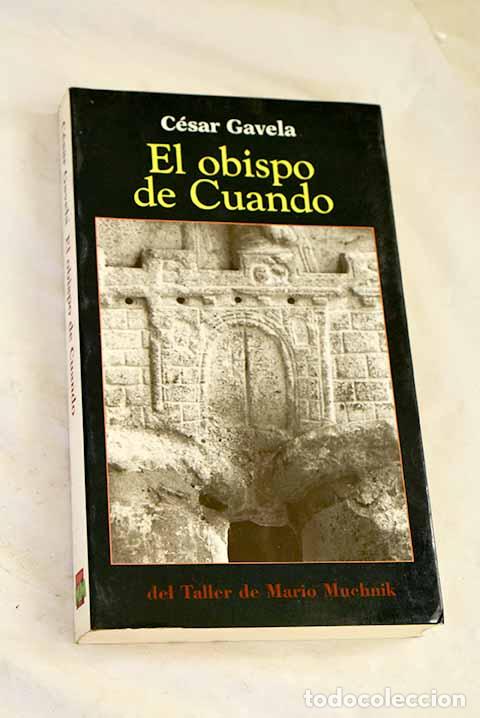 B&uuml;cher: El obispo de Cuando: Gavela, C&eacute;sar.- Gavela, C&eacute;sar
