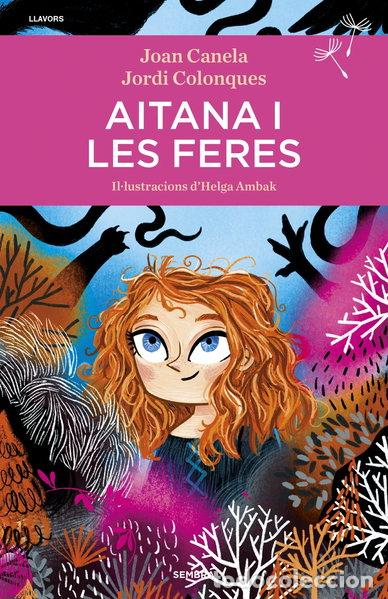 B&uuml;cher: Aitana i les feres- 9788416698707