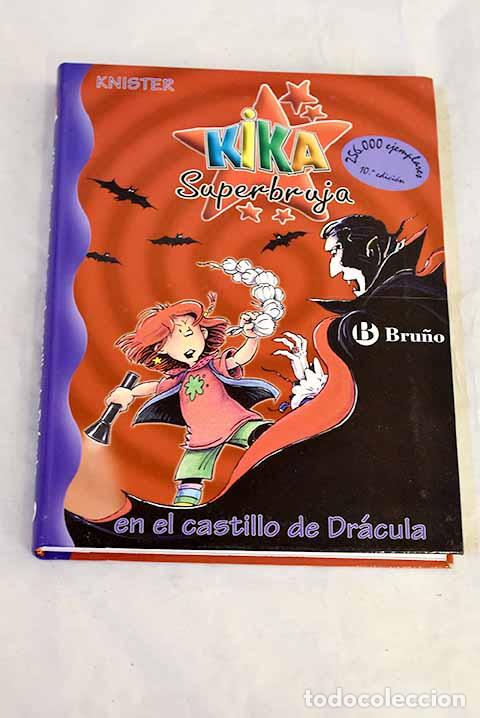 books: Kika Superbruja en el castillo de Dr&aacute;cula.- Knister