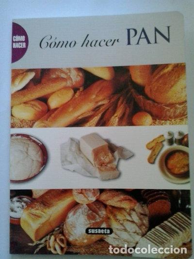 books: C&oacute;mo hacer pan- 9788430598557